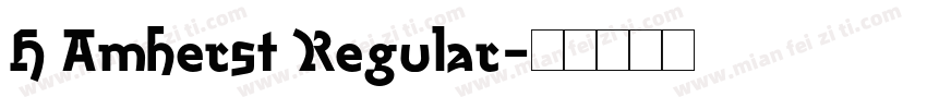 H Amherst Regular字体转换